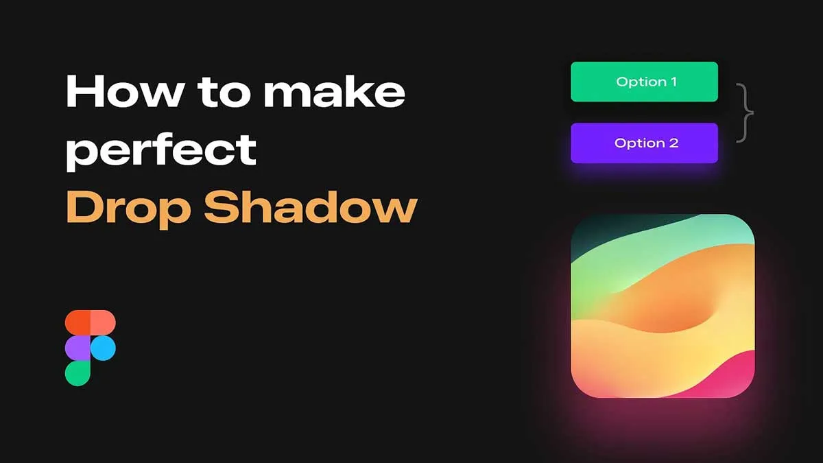 How to Make Perfect Drop Shadow in Figma